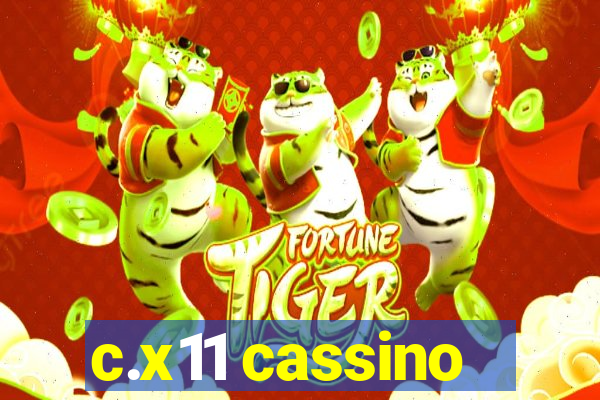 c.x11 cassino